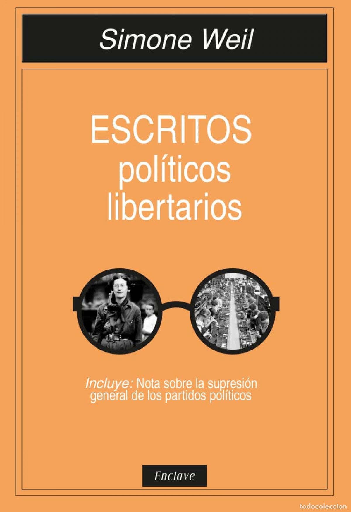 B&uuml;cher: ESCRITOS POL&Iacute;TICOS LIBERTARIOS - WEIL, SIMONE