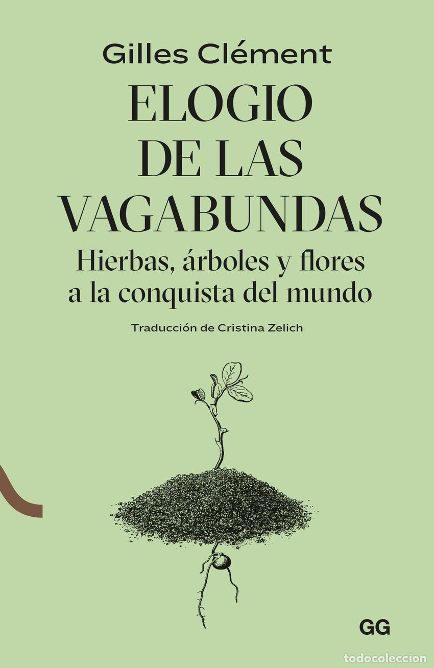 Libri: ELOGIO DE LAS VAGABUNDAS - Cl&eacute;ment, Gilles