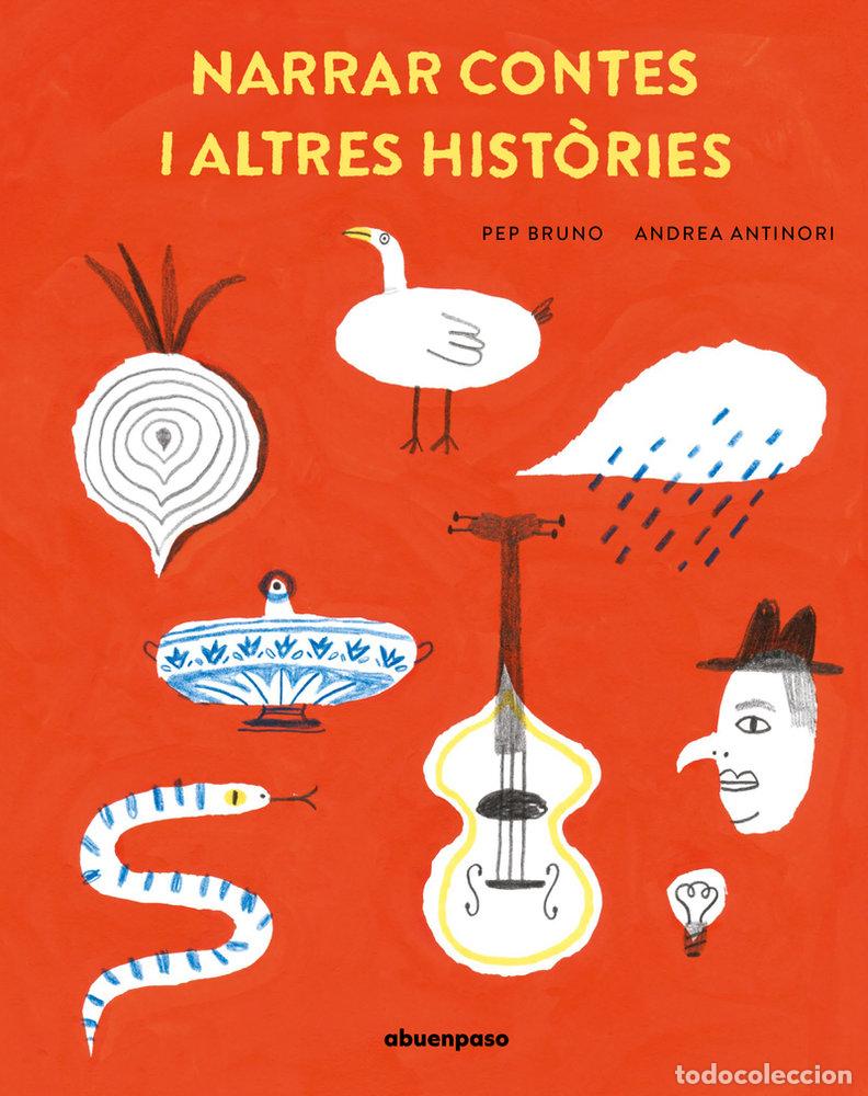 Libri: NARRAR CONTES I ALTRES HISTORIES - Antinori, Andrea