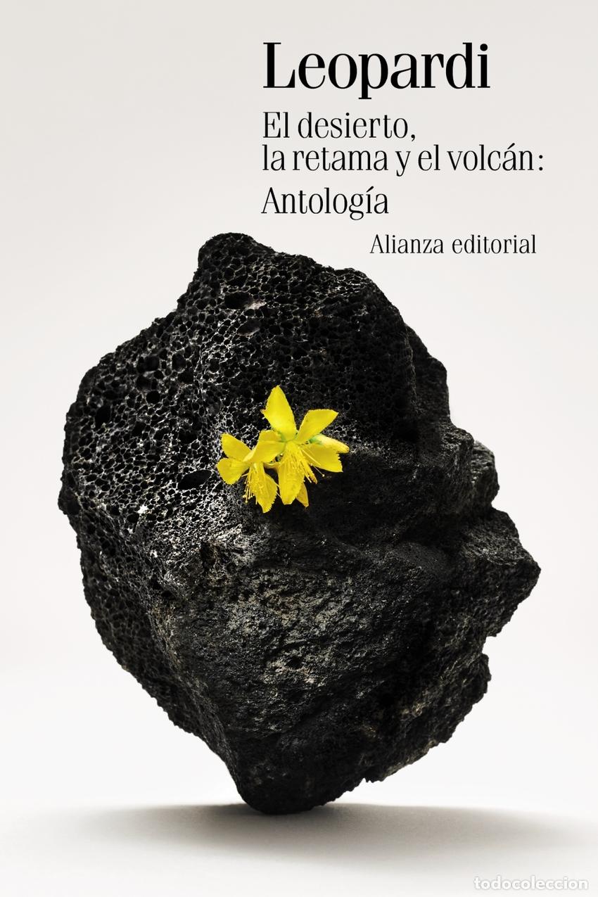 books: EL DESIERTO, LA RETAMA Y EL VOLC&Aacute;N: ANTOLOG&Iacute;A - Leopardi, Giacomo