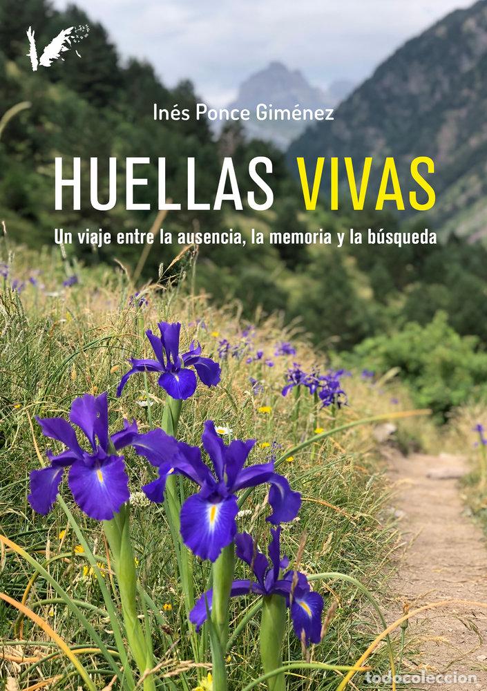Libri: HUELLAS VIVAS - PONCE GIMENEZ, INES