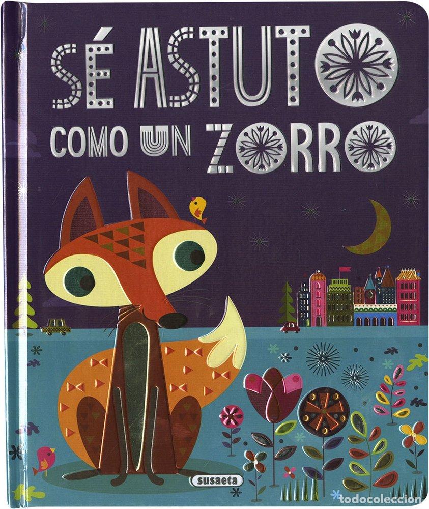 Libri: SE ASTUTO COMO UN ZORRO - EDICIONES, SUSAETA