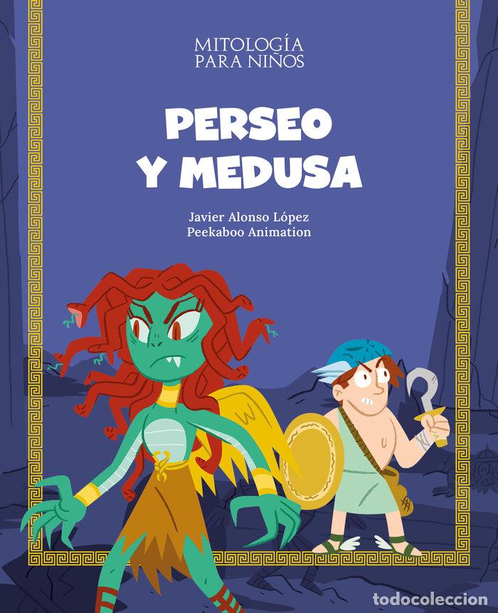 Libri: PERSEO Y MEDUSA - ALONSO LOPEZ, JAVIER