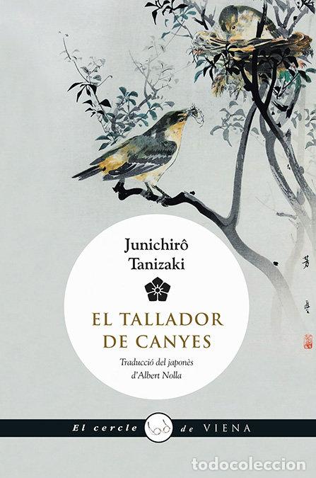 B&uuml;cher: EL TALLADOR DE CANYES - Tanizaki, Junichiro