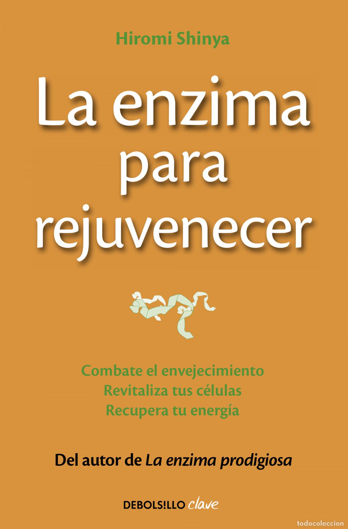 B&uuml;cher: LA ENZIMA PARA REJUVENECER - Shinya, Hiromi