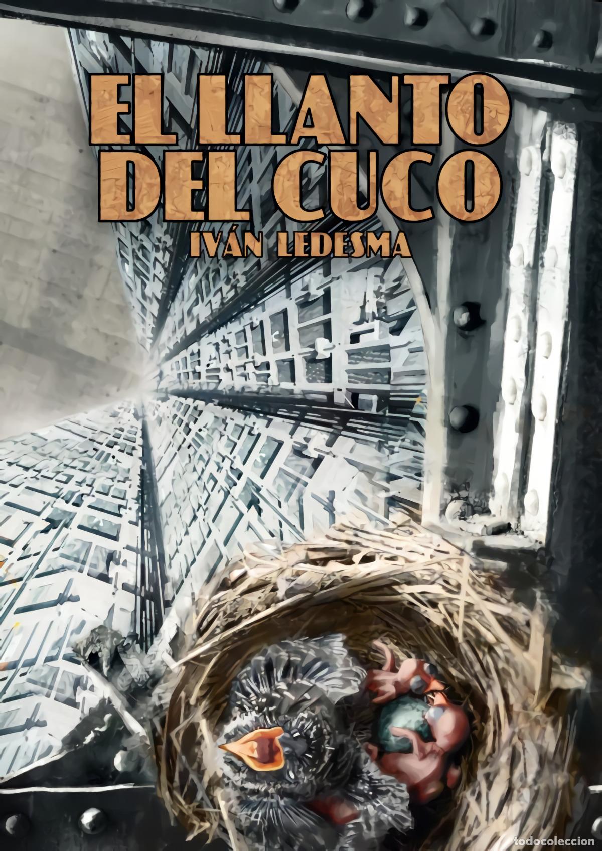 Libros: EL LLANTO DEL CUCO - Ledesma, Iv&aacute;n - Foto 1