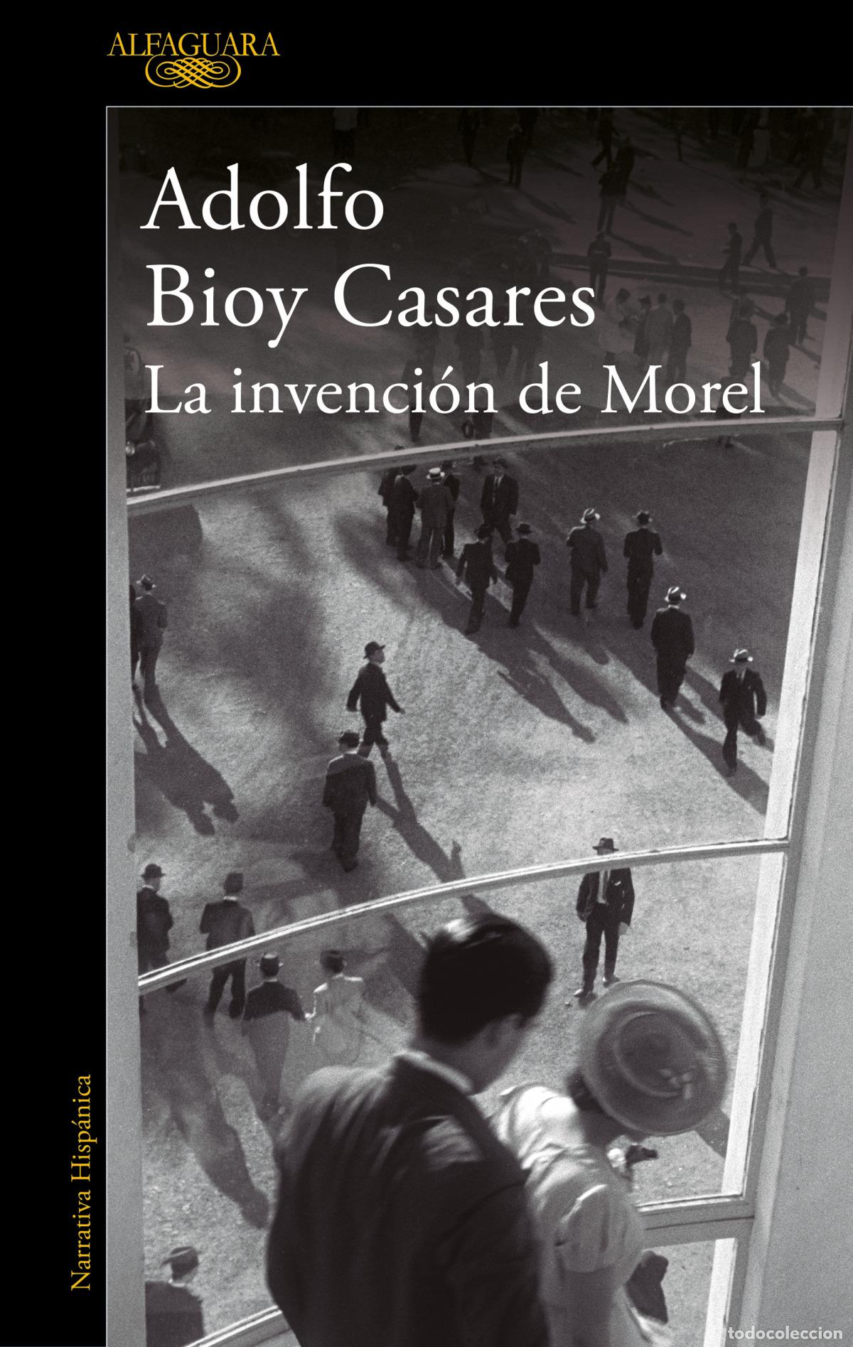 Libros: LA INVENCI&Oacute;N DE MOREL - Bioy Casares, Adolfo