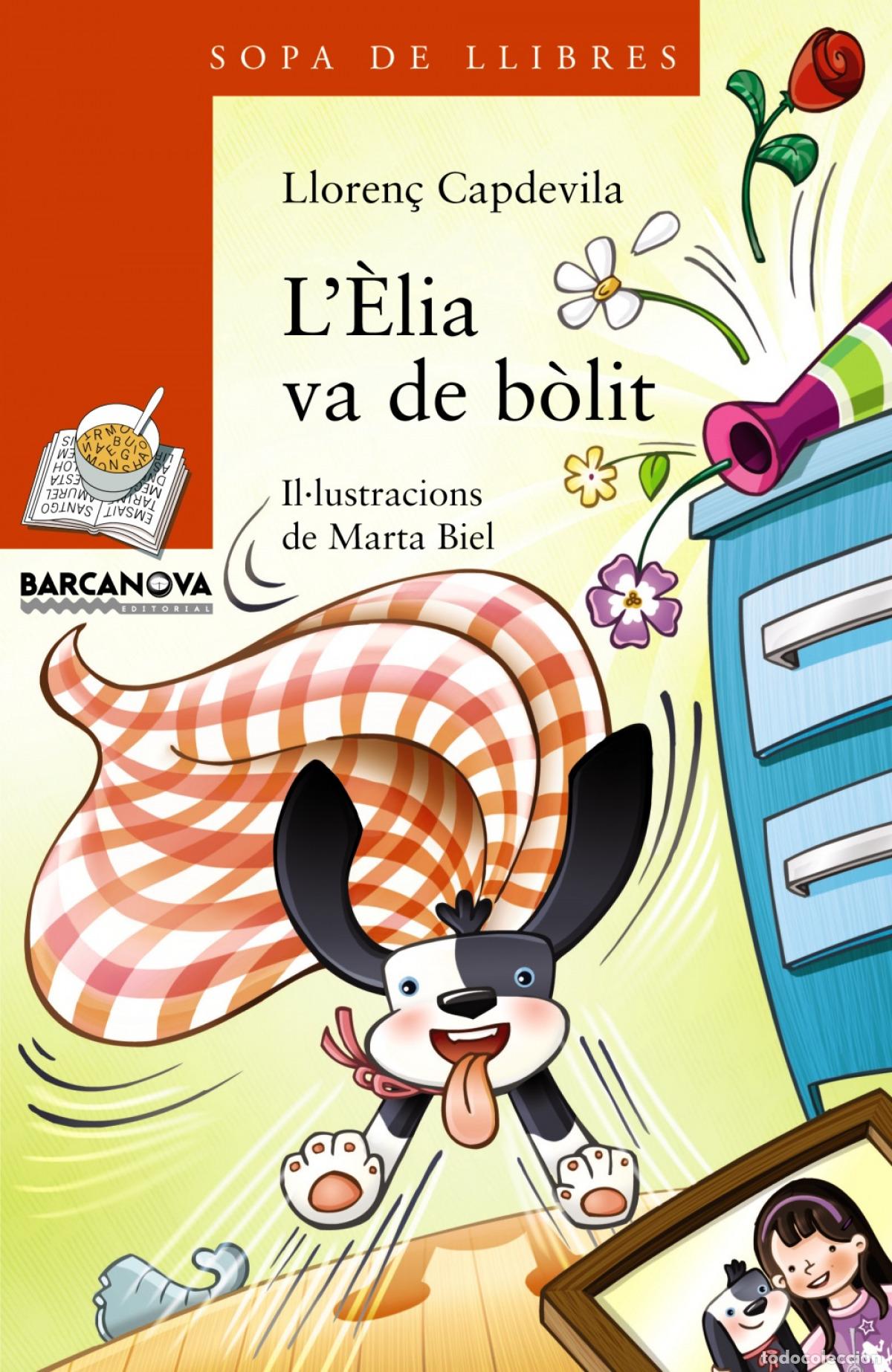 Libros: L'ELIA VA DE BOLIT - CAPDEVILA, LLOREN&Ccedil;