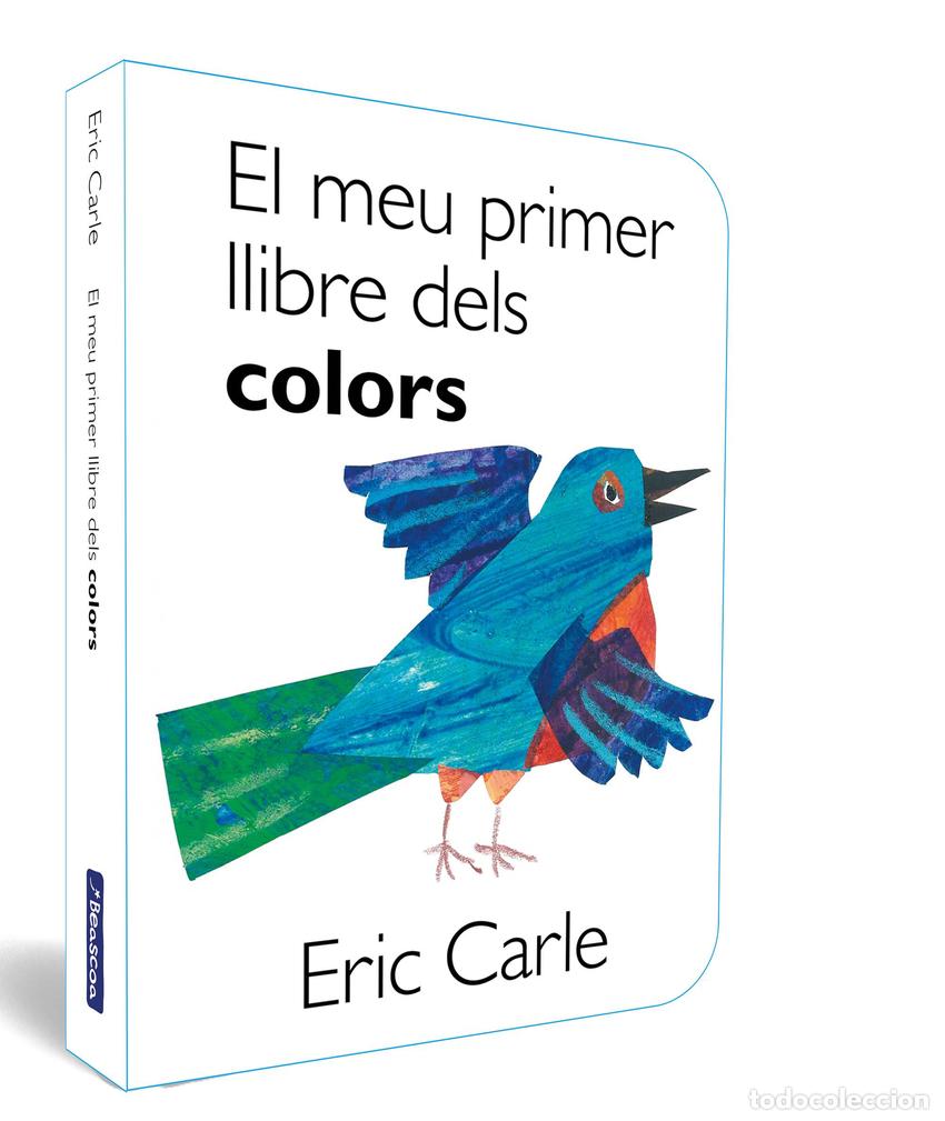 Libri: EL MEU PRIMER LLIBRE DELS COLORS - Carle, Eric