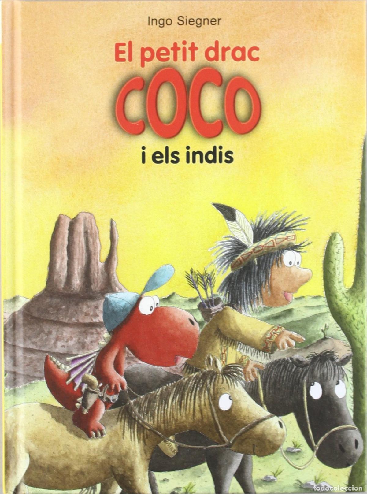 Libros: 10. EL PETIT DRAC COCO I ELS INDIS - Siegner, Ingo