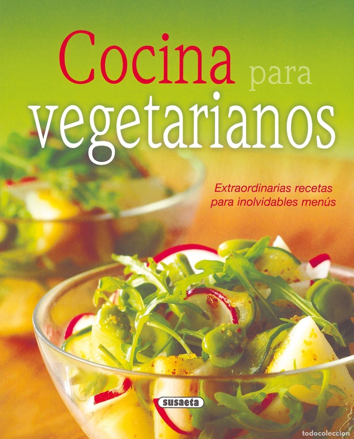 Libri: COCINA PARA VEGETARIANOS (EL RINC&Oacute;N DEL PALADAR) - Susaeta, Equipo