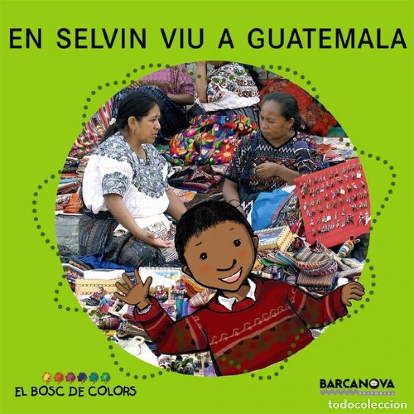 Libros: EN SELVIN VIU A GUATEMALA - Bald&oacute;, Estel