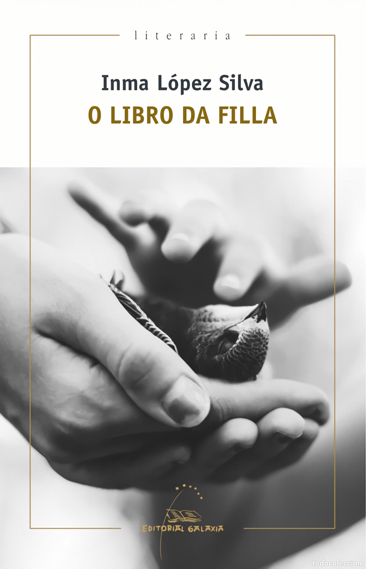B&uuml;cher: O LIBRO DA FILLA - L&oacute;pez Silva, Inma