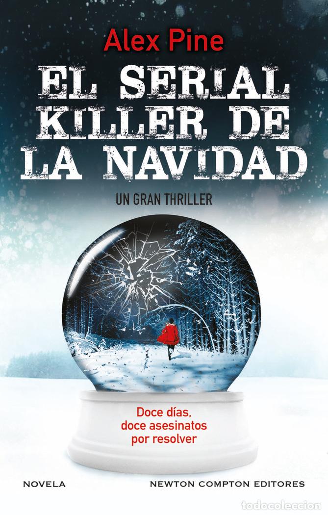 Libros: EL SERIAL KILLER DE LA NAVIDAD - Pine, Alex - Foto 1