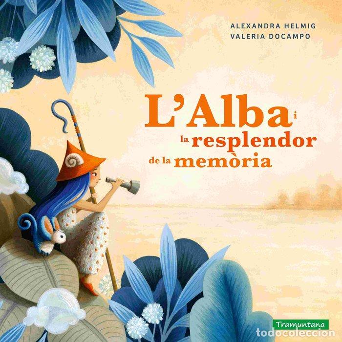 books: L&AElig;ALBA I LA RESPLENDOR DE LA MEMORIA - HELMIG, ALEXANDRA