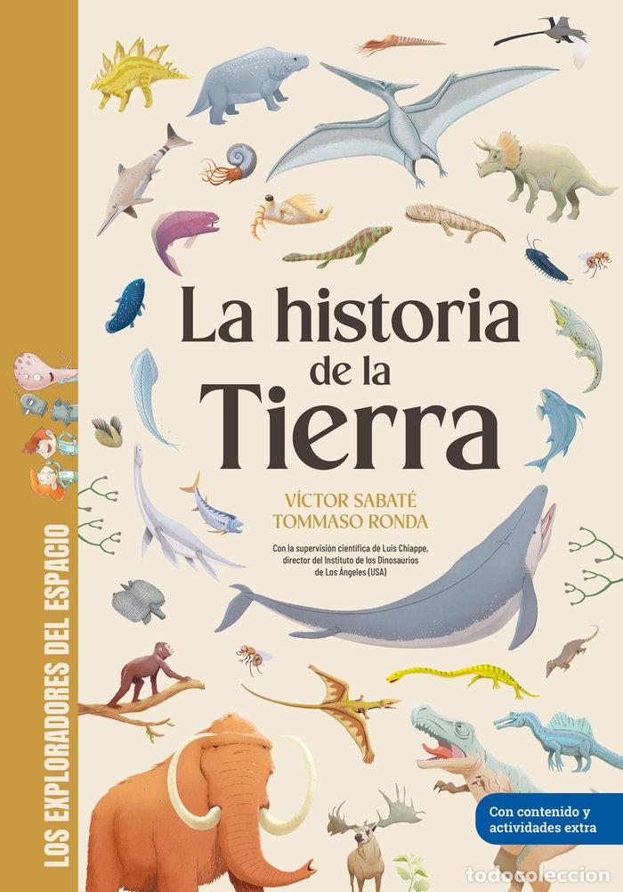 Libri: LA HISTORIA DE LA TIERRA - Sabat&eacute;, V&iacute;ctor