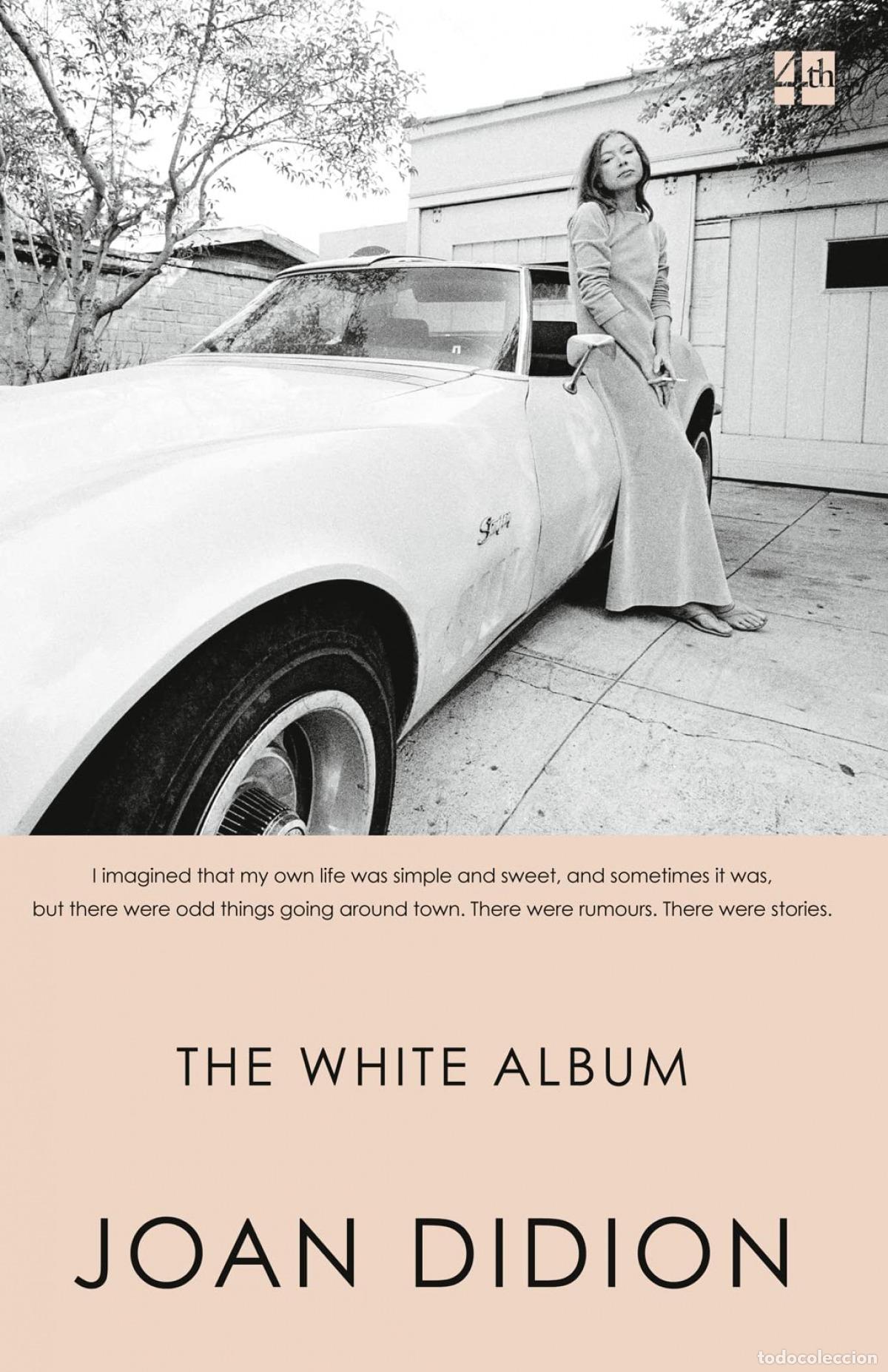 Libros: THE WHITE ALBUM - Didion, Joan