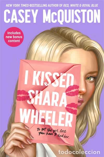 Libros: I KISSED SHARA WHEELER - McQuiston, Casey