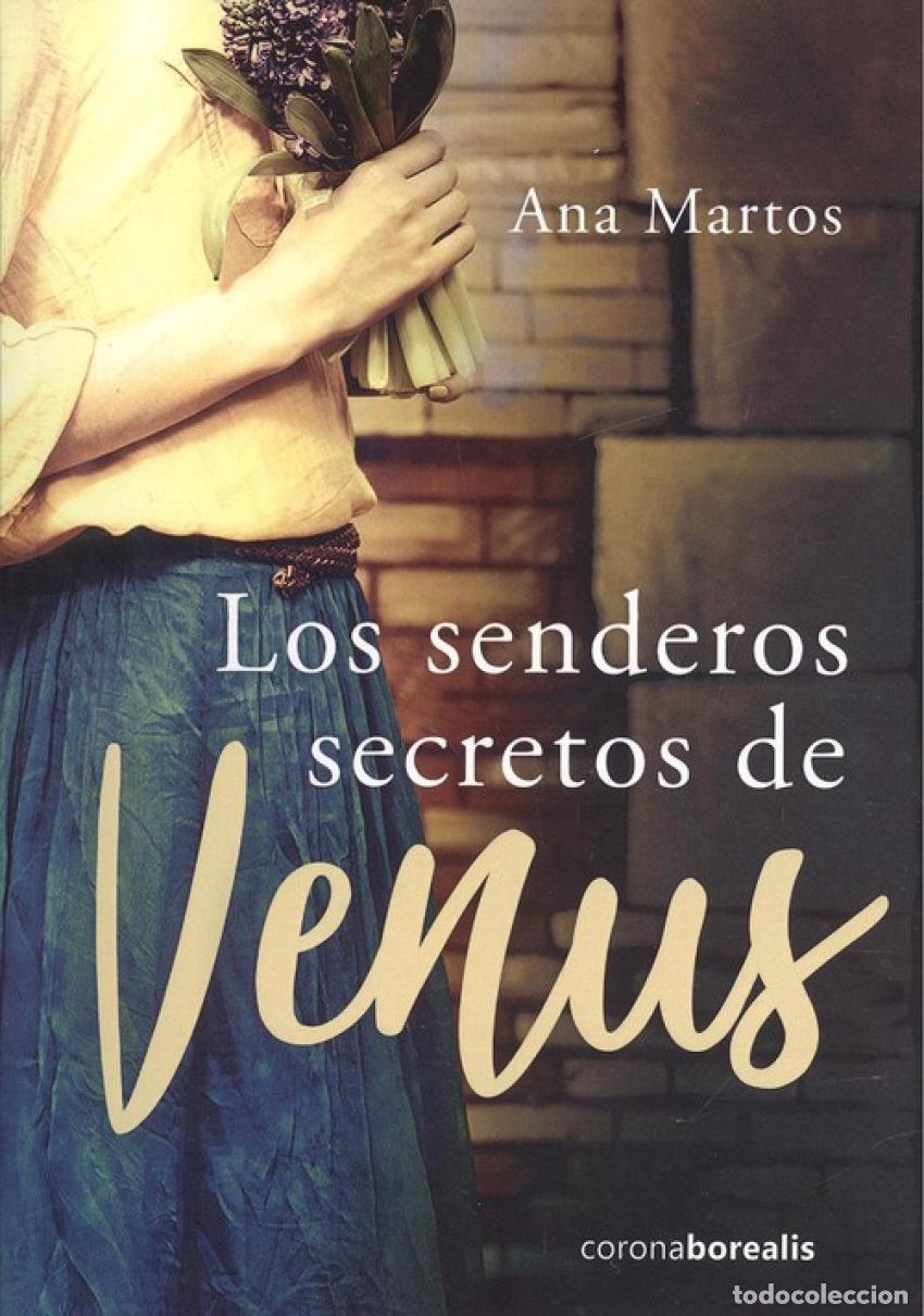 B&uuml;cher: LOS SENDEROS SECRETOS DE VENUS - Martos, Ana