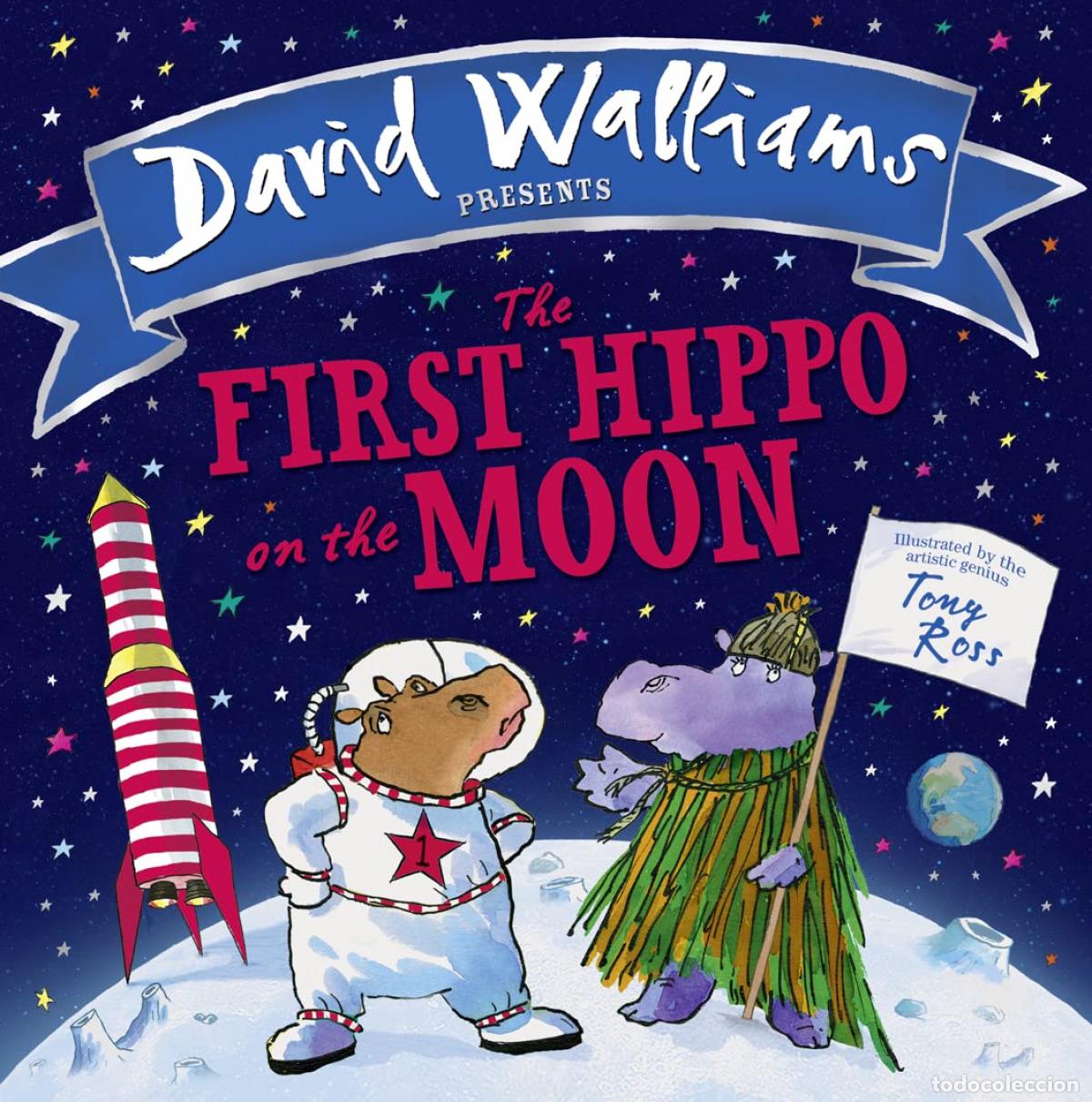 books: THE FIRST HIPPO ON THE MOON - Walliams, David