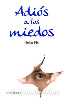 Libri: ADIOS A LOS MIEDOS - Flix, Helen