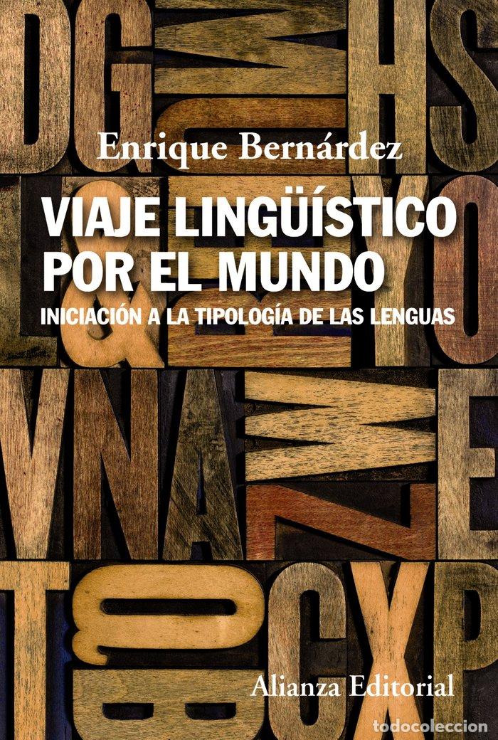 B&uuml;cher: VIAJE LING&Uuml;ISTICO POR EL MUNDO - Bern&aacute;rdez, Enrique