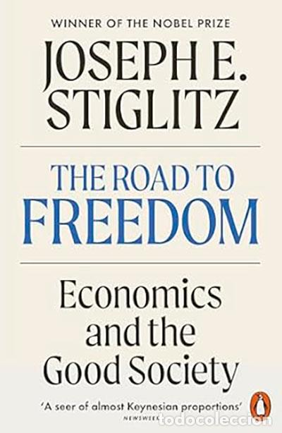 Libros: THE ROAD TO FREEDOM - STIGLITZ, JOSEPH E