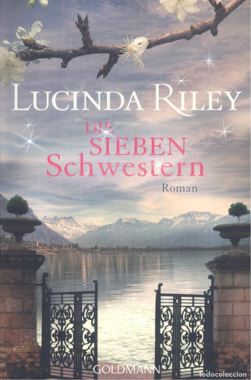 Libros: DIE SIEBEN SCHWESTERN - Riley, Lucinda