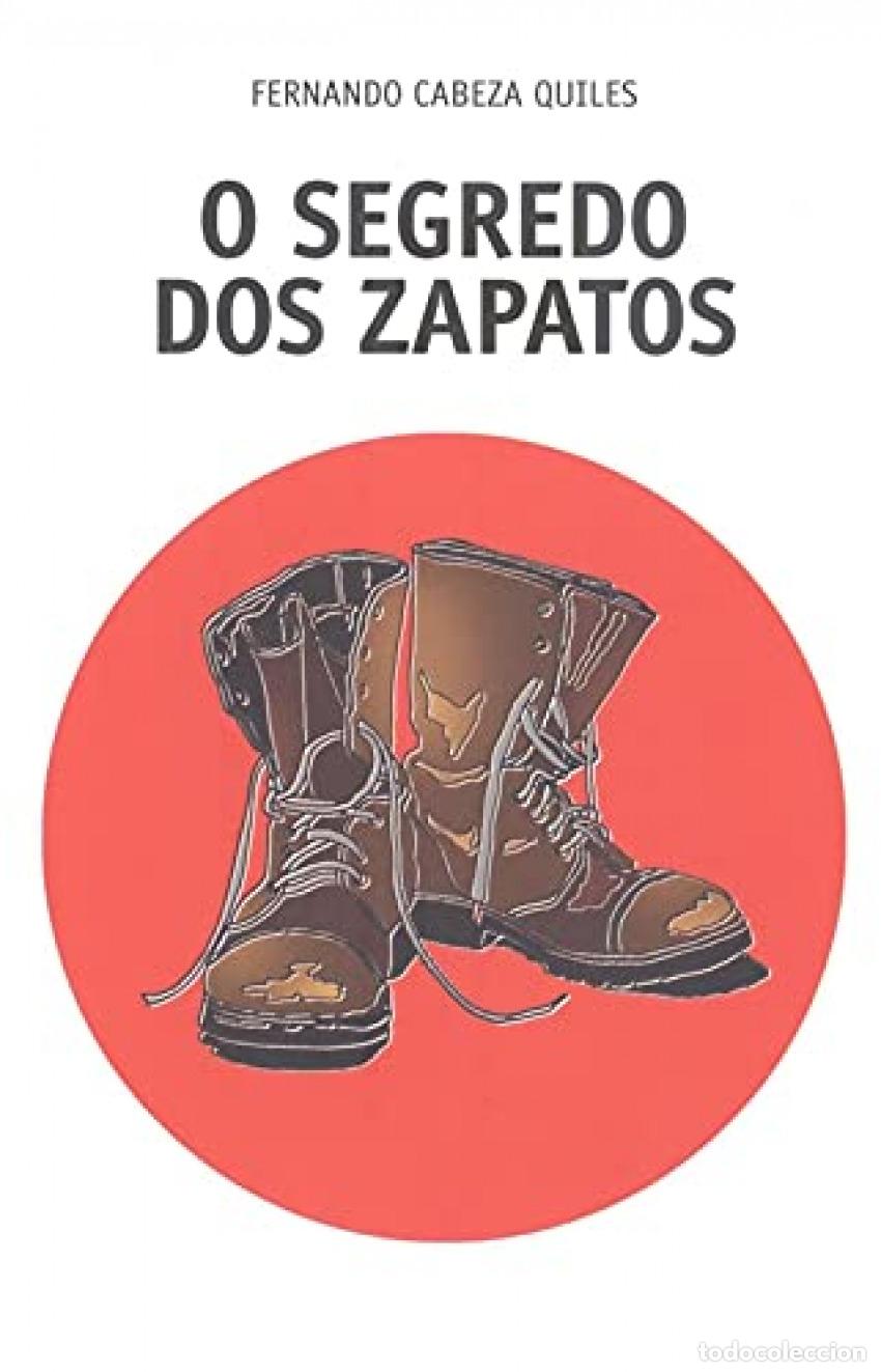Libri: O SEGREDO DOS ZAPATOS - FERNANDO CABEZA QUILES