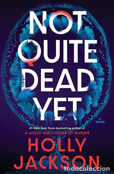 Libri: NOT QUITE DEAD YET - JACKSON, HOLLY