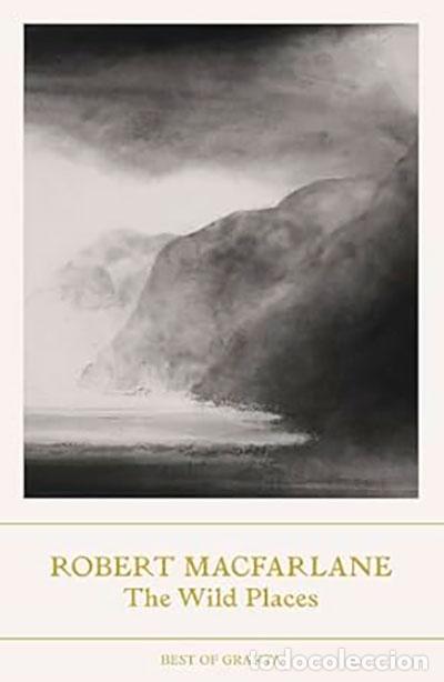 Libros: THE WILD PLACES - MACFARLANE, ROBERT