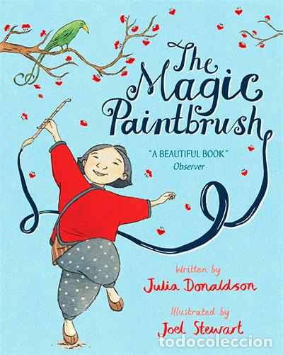 Libri: THE MAGIC PAINTBRUSH - DONALDSON, JULIA