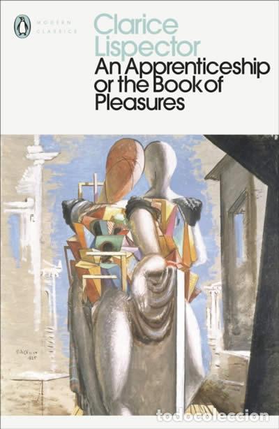 books: AN APPRENTICESHIP OR THE BOOK OF PLEASURES - Lispector, Clarice