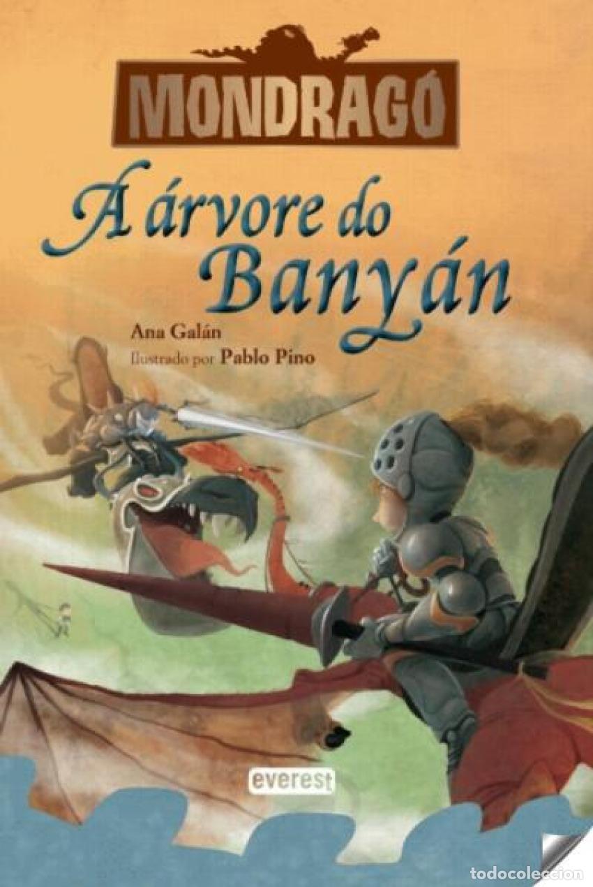 B&uuml;cher: MONDRAG&Oacute;: A &Aacute;RVORE DE BANYAN: LIVRO 4 - Gal&aacute;n, Ana