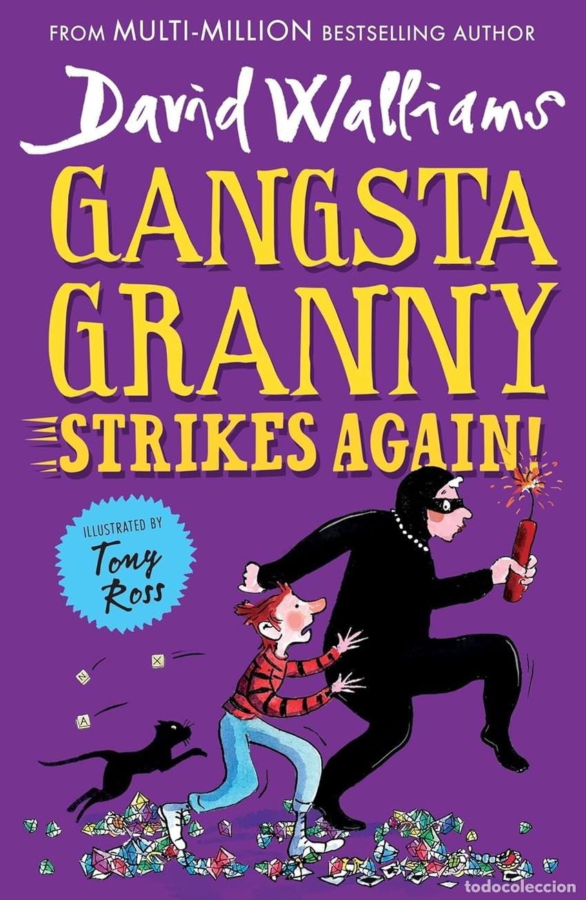 books: GANGSTA GRANNY STRIKES AGAIN - Walliams, David