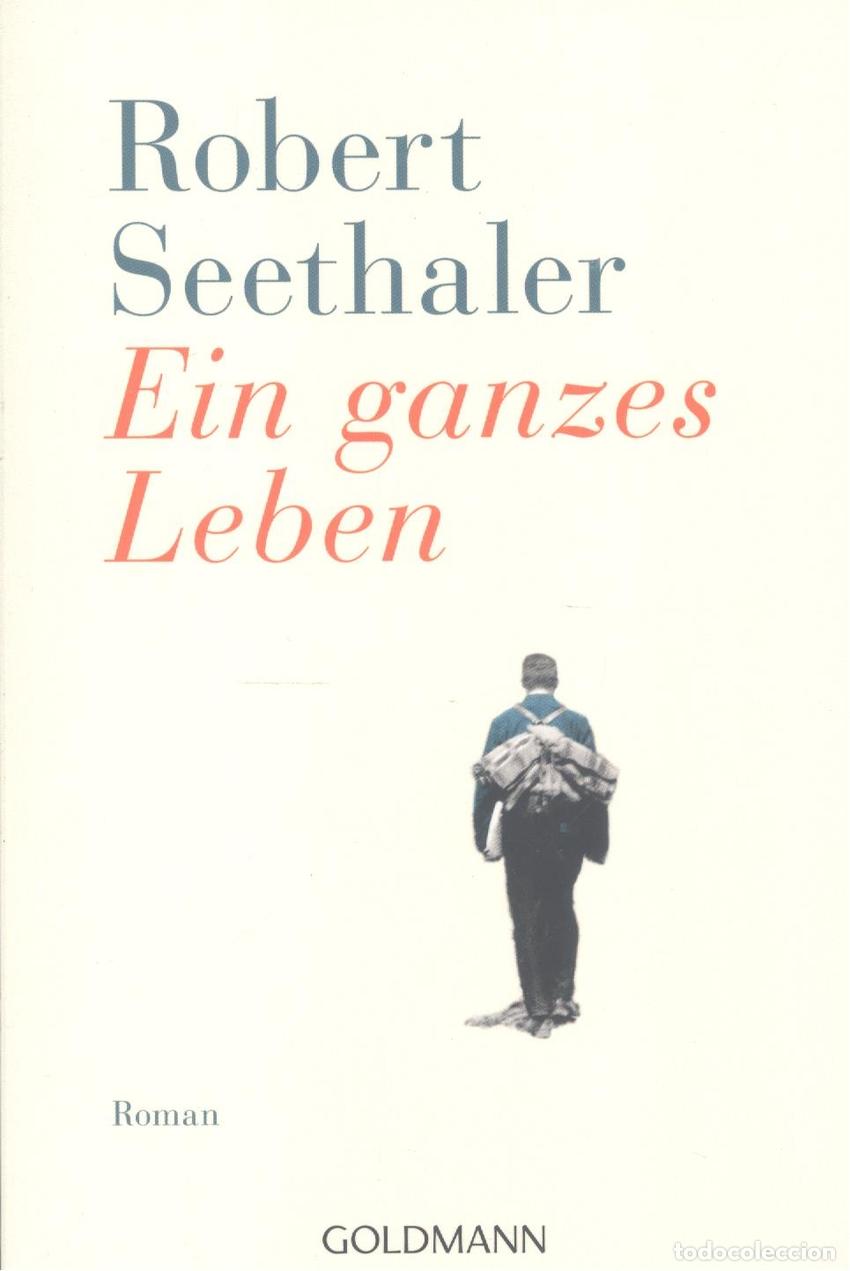 Libros: EIN GANZES LEBEN - Seethaler, Robert