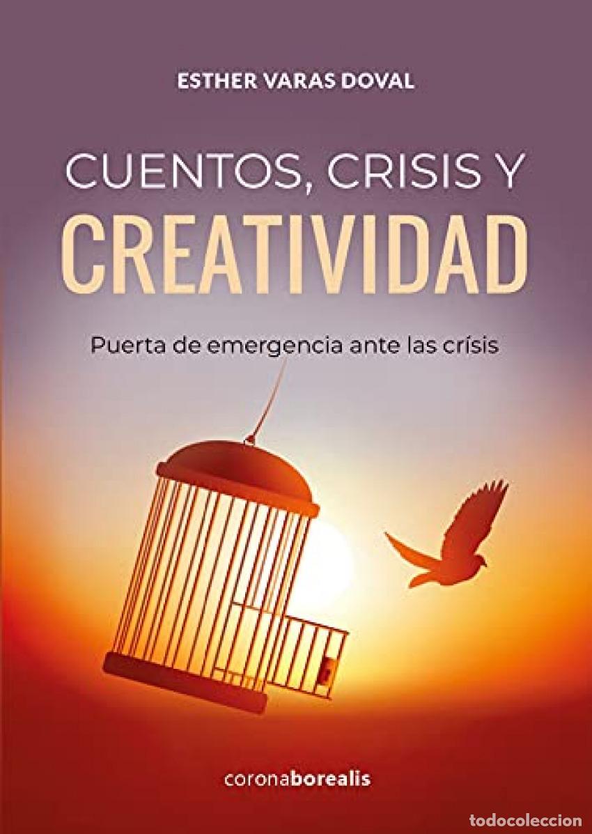 Libri: CUENTOS,CRISIS Y CREATIVIDAD - Varas Doval, Esther