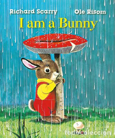 RICHARD SCARRY'S I AM A BUNNY - Risom, Ole