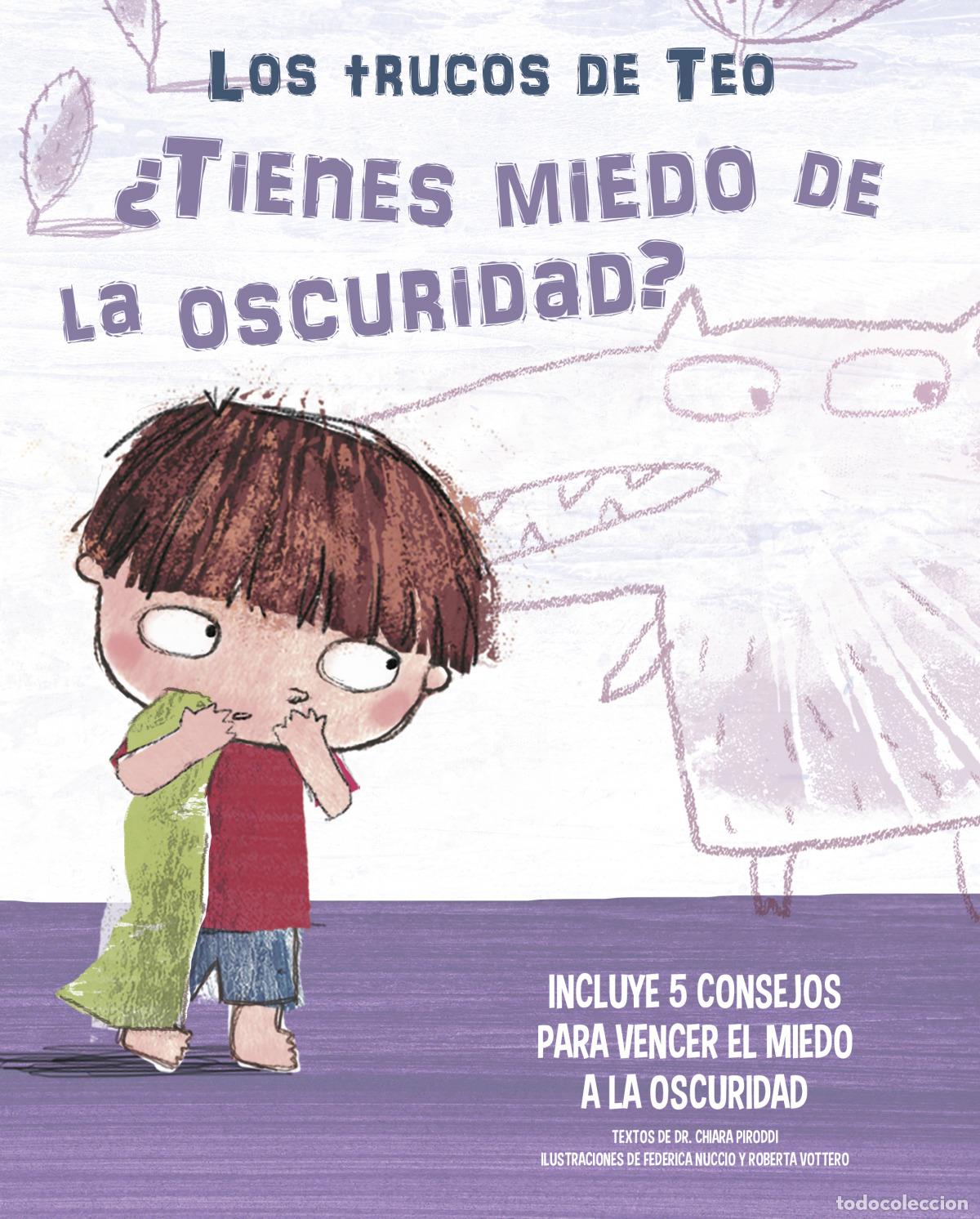 Libri: &iquest;TIENES MIEDO A LA OSCURIDAD? (LOS TRUCOS DE TEO) - Piroddi, Chiara