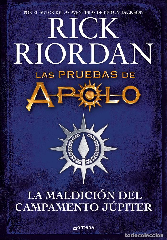 B&uuml;cher: LAS PRUEBAS DE APOLO LA MALDICION DEL CAMPAMENTO JUPITER - RIORDAN, RICK