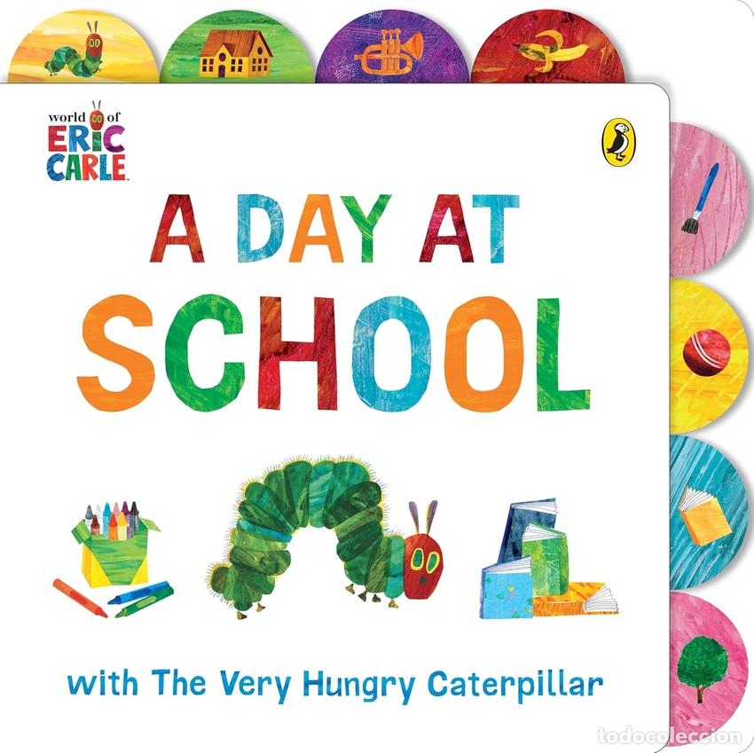 B&uuml;cher: A DAY AT SCHOOL WITH THE VERY HUNGRY CATERPILLAR - CARLE, ERIC