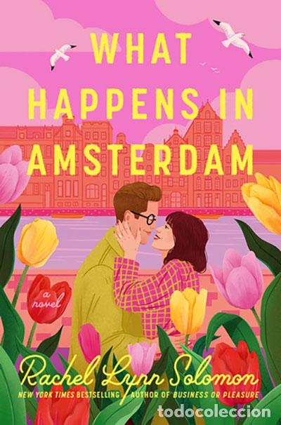 B&uuml;cher: WHAT HAPPENS IN AMSTERDAM - Solomon, Rachel Lynn