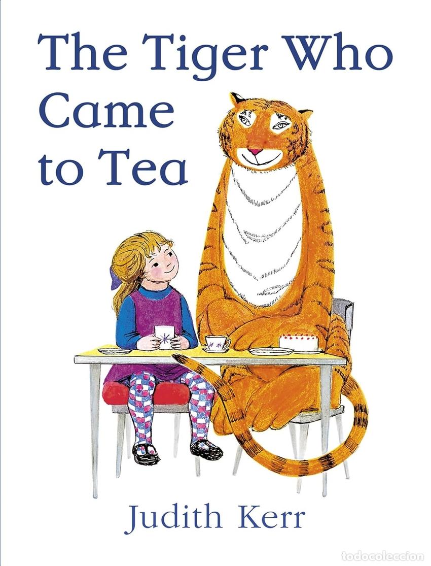 Libros: THE TIGER WHO CAME TO TEA - Kerr, Judith