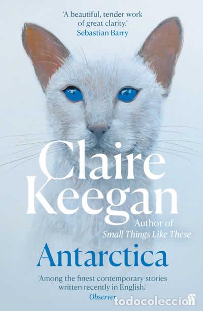 Libri: ANTARCTICA - Keegan, Claire