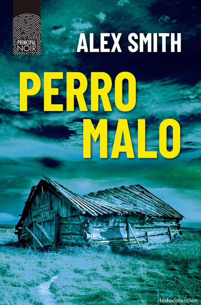 Libros: PERRO MALO - Smith, Alex