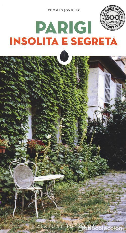 B&uuml;cher: PARIGI INSOLITA E SEGRETA - Jonglez, Thomas