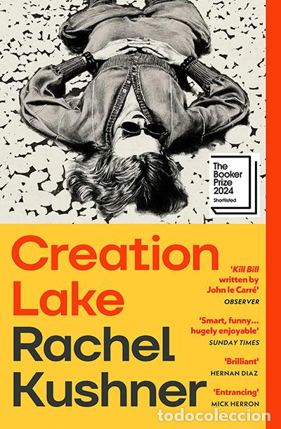 Libros: CREATION LAKE - KUSHNER, RACHEL