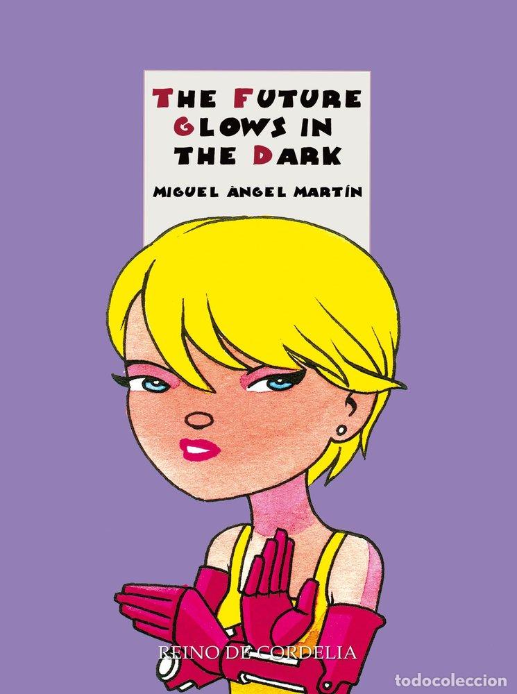 books: THE FUTURE GLOWS IN THE DARK - Espanol/Castellano