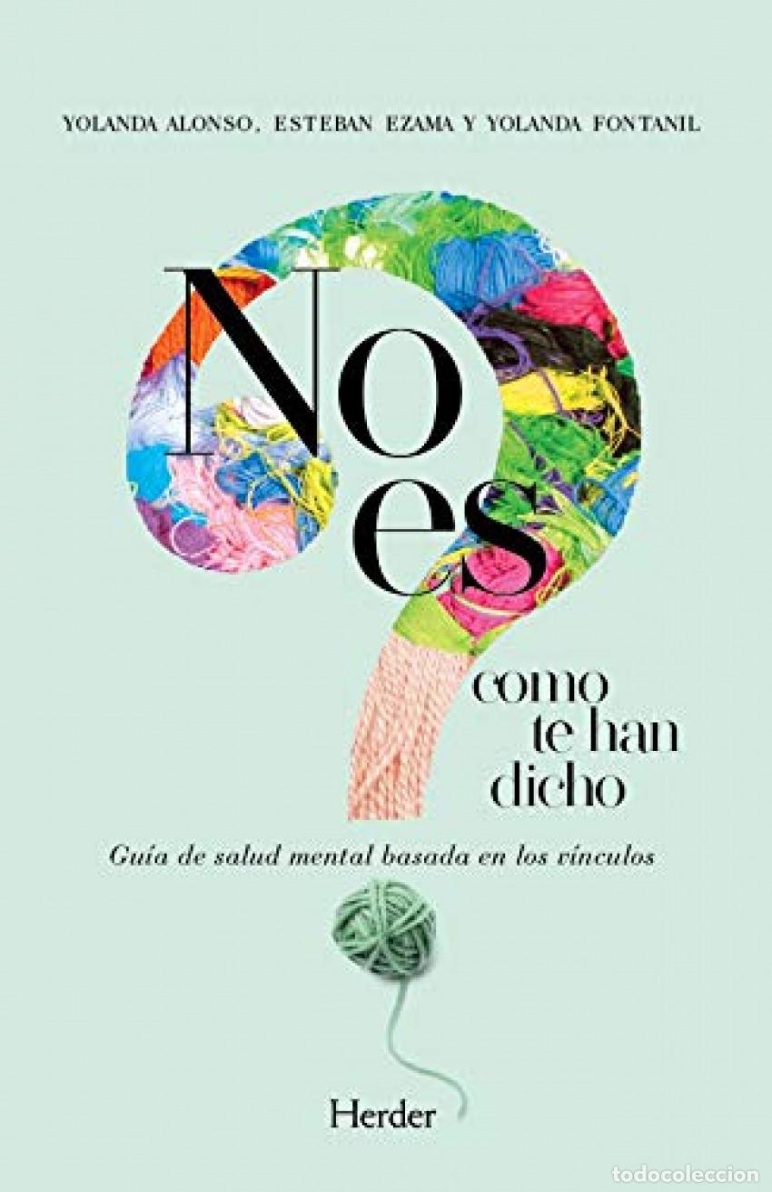 Libri: NO ES COMO TE HAN DICHO - ALONSO, YOLANDA