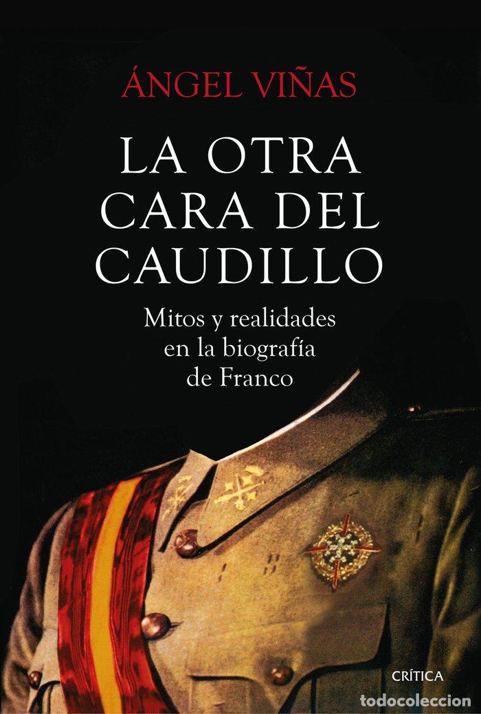 B&uuml;cher: LA OTRA CARA DEL CAUDILLO - Vi&ntilde;as, &Aacute;ngel